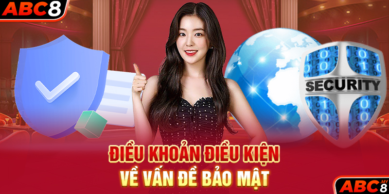 Điều khoản điều kiện về vấn đề bảo mật