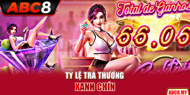 Tỷ lệ trả thưởng xanh chín