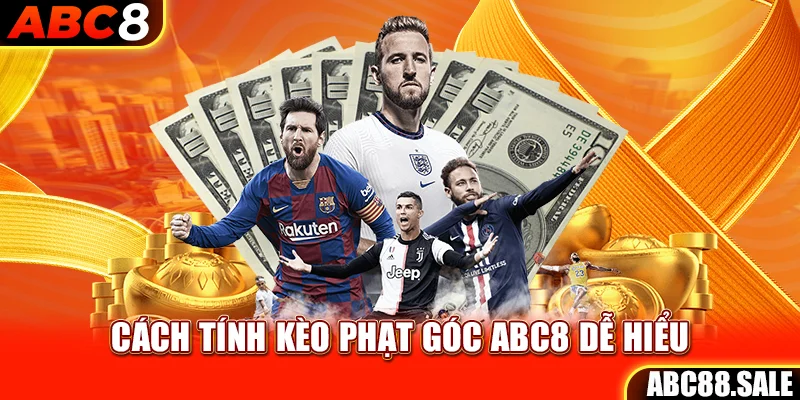 Cách tính kèo phạt góc ABC8 dễ hiểu