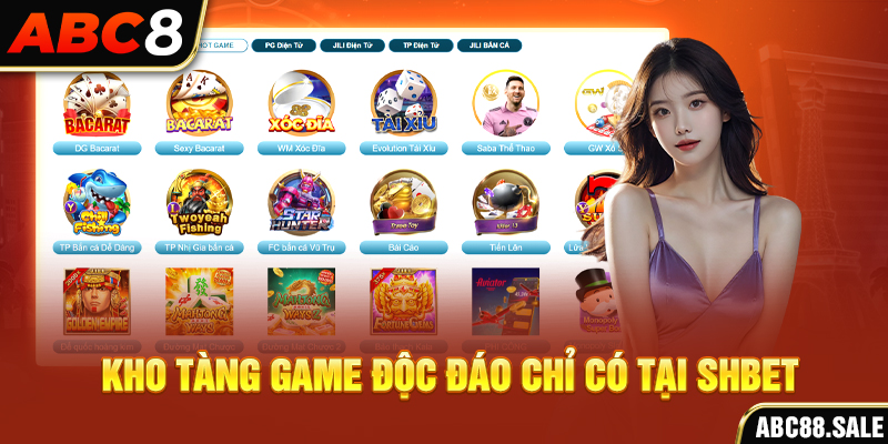 Kho tàng game độc đáo chỉ có tại SHBET
